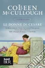 Le donne di Cesare. E-book. Formato EPUB ebook