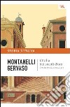 L'Italia dei secoli d'oro - Il Medio Evo dal 1250 al 1492. E-book. Formato PDF ebook