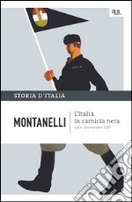 L'Italia in camicia nera - 1919-3 settembre 1925. E-book. Formato PDF ebook