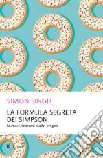 La formula segreta dei Simpson. Numeri, teoremi e altri enigmi. E-book. Formato EPUB ebook