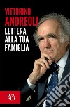 Lettera alla tua famiglia. E-book. Formato EPUB ebook