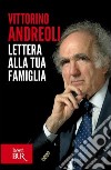 Lettera alla tua famiglia. E-book. Formato PDF ebook