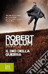 Il dio della guerra. E-book. Formato EPUB ebook