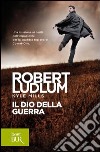 Il dio della guerra. E-book. Formato PDF ebook