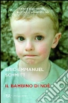 Il bambino di Noè. E-book. Formato EPUB ebook
