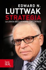 Strategia. La logica della guerra e della pace. E-book. Formato EPUB ebook