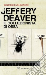 Il collezionista di ossa. E-book. Formato EPUB ebook