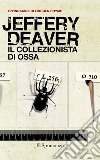 Il collezionista di ossa. E-book. Formato EPUB ebook