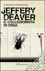 Il collezionista di ossa. E-book. Formato PDF ebook