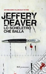 Lo scheletro che balla. E-book. Formato EPUB ebook