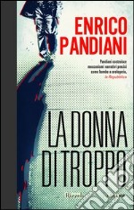 La donna di troppo. E-book. Formato PDF ebook