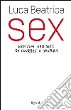 Sex. Erotismi nell'arte da Courbet a YouPorn. E-book. Formato PDF ebook di Luca Beatrice