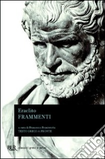 Frammenti. E-book. Formato PDF ebook di Eraclito