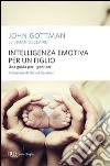 Intelligenza emotiva per un figlio. E-book. Formato PDF ebook