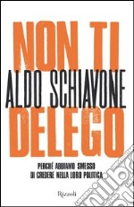 Non ti delego. Democrazia. Lo specchio rotto. E-book. Formato EPUB ebook