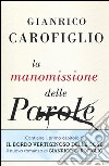 La manomissione delle parole. E-book. Formato PDF ebook