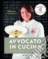 Avvocato in cucina. E-book. Formato PDF ebook