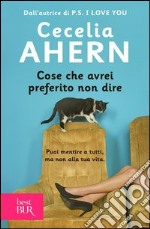 Cose che avrei preferito non dire. E-book. Formato PDF ebook