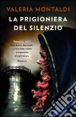 La prigioniera del silenzio. E-book. Formato EPUB ebook