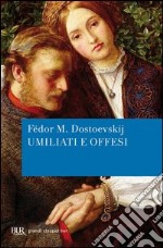 Umiliati e offesi. E-book. Formato PDF ebook