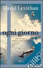 Ogni giorno. E-book. Formato PDF ebook