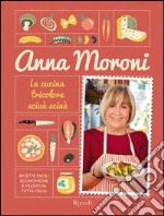 La cucina tricolore sciuè sciuè. Ricette facili, economiche e veloci da tutta Italia. E-book. Formato PDF ebook