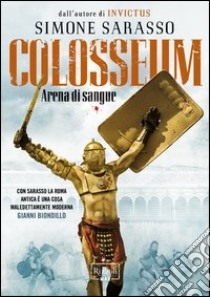 Colosseum. Arena di sangue. E-book. Formato EPUB ebook di Simone Sarasso