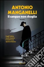 Il sangue non sbaglia. E-book. Formato PDF ebook