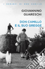 Don Camillo e il suo gregge. E-book. Formato EPUB ebook