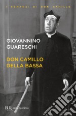 Don Camillo della bassa. E-book. Formato EPUB ebook