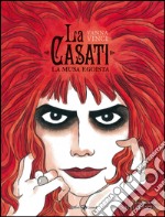 La Casati. La musa egoista. E-book. Formato PDF ebook