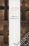 I quattro vangeli. E-book. Formato EPUB ebook di AA.VV.