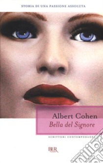 Bella del signore. E-book. Formato EPUB ebook di Albert Cohen