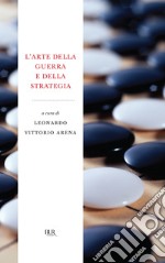 L'arte della guerra e della strategia. E-book. Formato EPUB ebook