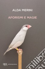 Aforismi e magie. E-book. Formato EPUB ebook