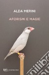 Aforismi e magie. E-book. Formato EPUB ebook