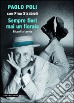 Sempre fiori mai un fioraio. E-book. Formato EPUB ebook