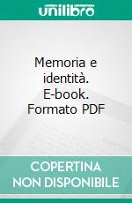 Memoria e identità. E-book. Formato PDF ebook