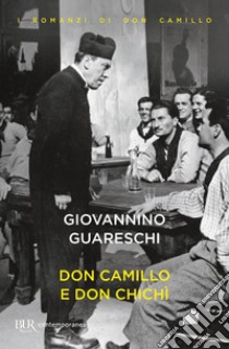 Don Camillo e don Chichì. (Don Camillo e i giovani d'oggi). E-book. Formato EPUB ebook di Giovannino Guareschi