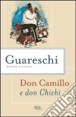 Don Camillo e don Chichì. (Don Camillo e i giovani d'oggi). E-book. Formato PDF ebook