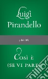 Così è (se vi pare). E-book. Formato EPUB ebook