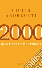 2000. Quale terzo millennio?. E-book. Formato EPUB ebook