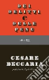 Dei delitti e delle pene. E-book. Formato EPUB ebook di Cesare Beccaria