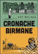 Cronache birmane. E-book. Formato PDF ebook