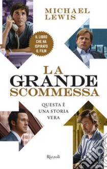 La grande scommessa. E-book. Formato EPUB ebook di Michael Lewis