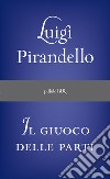 Il giuoco delle parti. E-book. Formato EPUB ebook