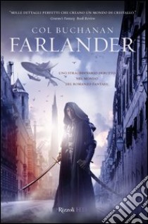 Farlander. E-book. Formato PDF ebook di Col Buchanan