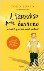 Il paradiso per davvero. E-book. Formato PDF ebook