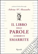 Il libro delle parole altrimenti smarrite. E-book. Formato PDF ebook