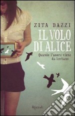 Il volo di Alice. Quando l'amore viene da lontano. E-book. Formato PDF ebook